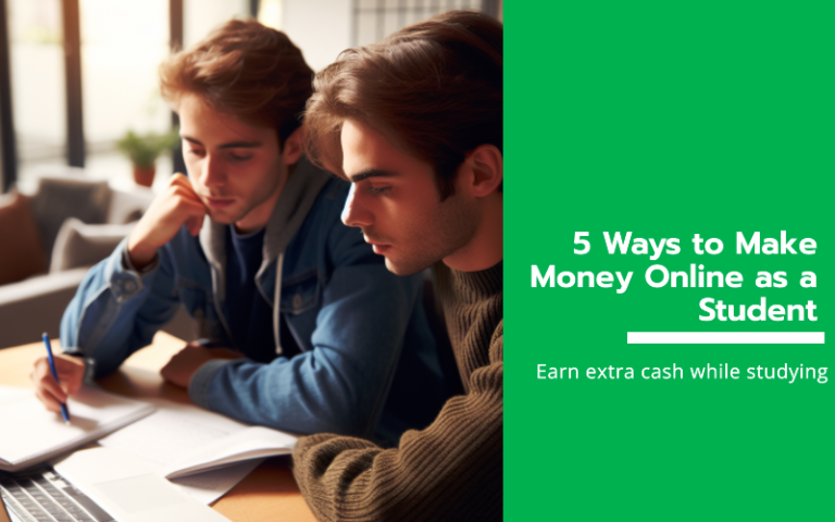 Ways to Make Money Online as a Student